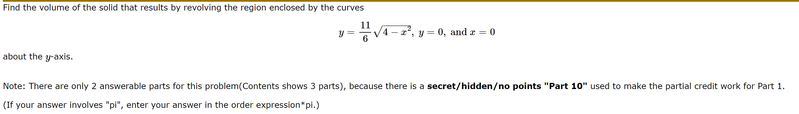 Find the volume of the solid obtained by revolving the region bounded