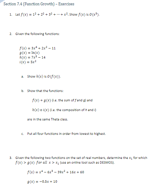  Section 7.4 (Function Growth) - Exercises 1. Let f(x) = 1"