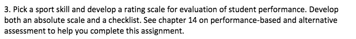 3. Pick a sport skill and develop a rating scale for
