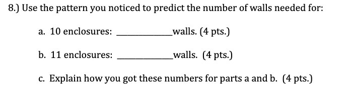  8.] Use the pattern you noticed to predict the number of