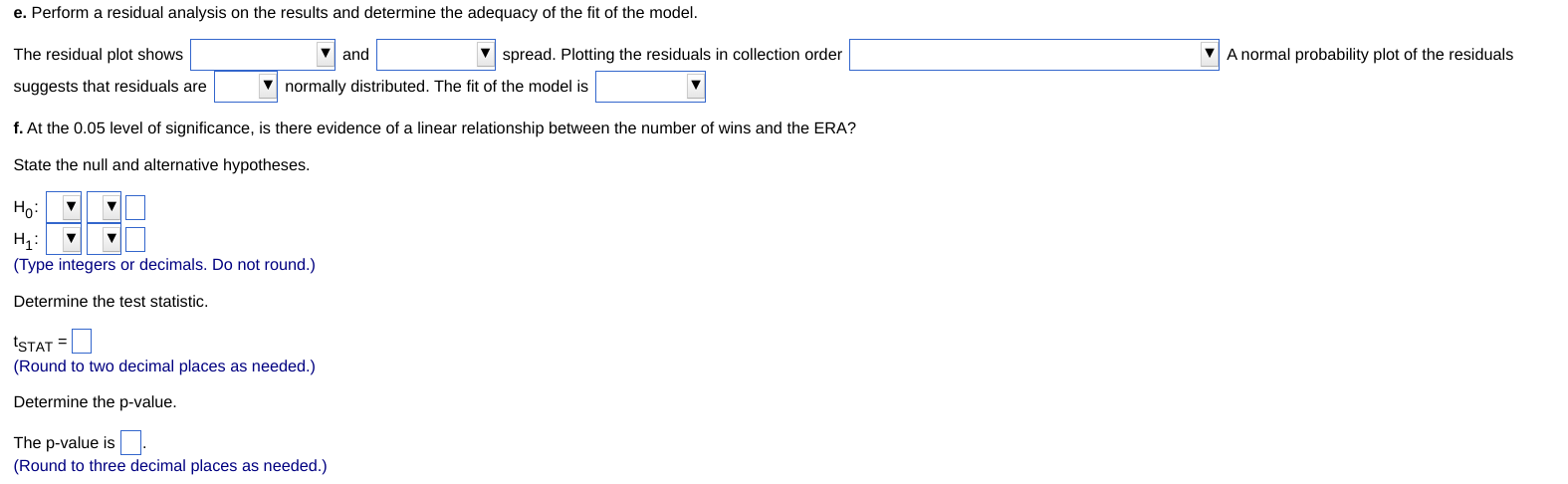 the number of wins achieved by teams during the season. He begins
