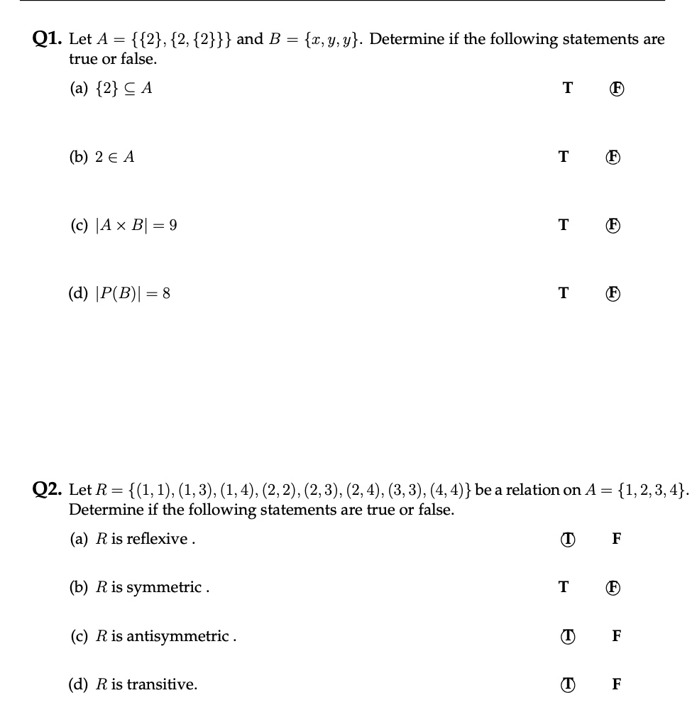  Q1. Let A = {{2}, {2, {2}}} and B = {x,