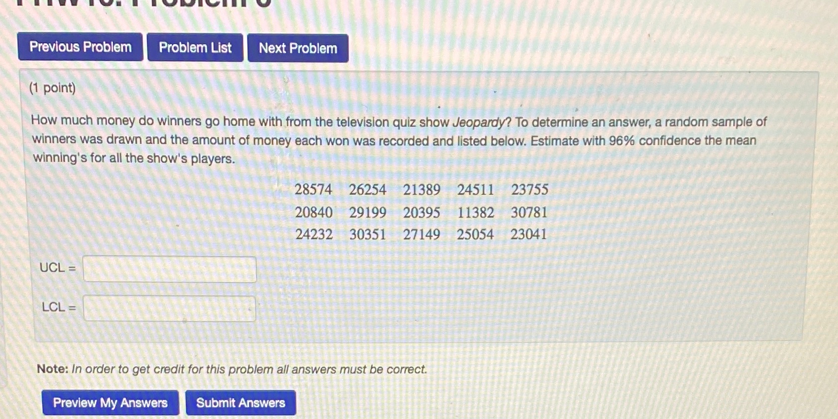 Previous Problem Problem List Next Problem (1 point) How much money