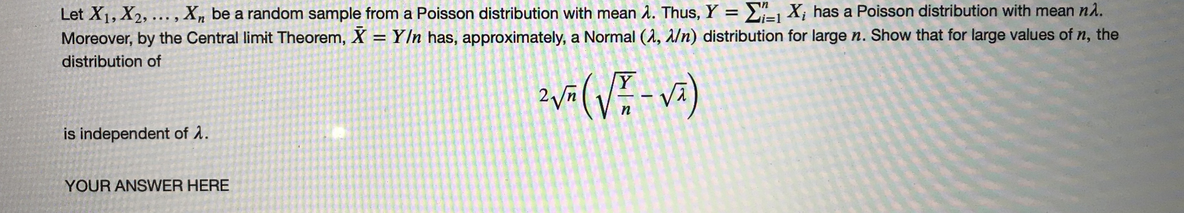  Let X1, X2, ..., Xn be a random sample from a