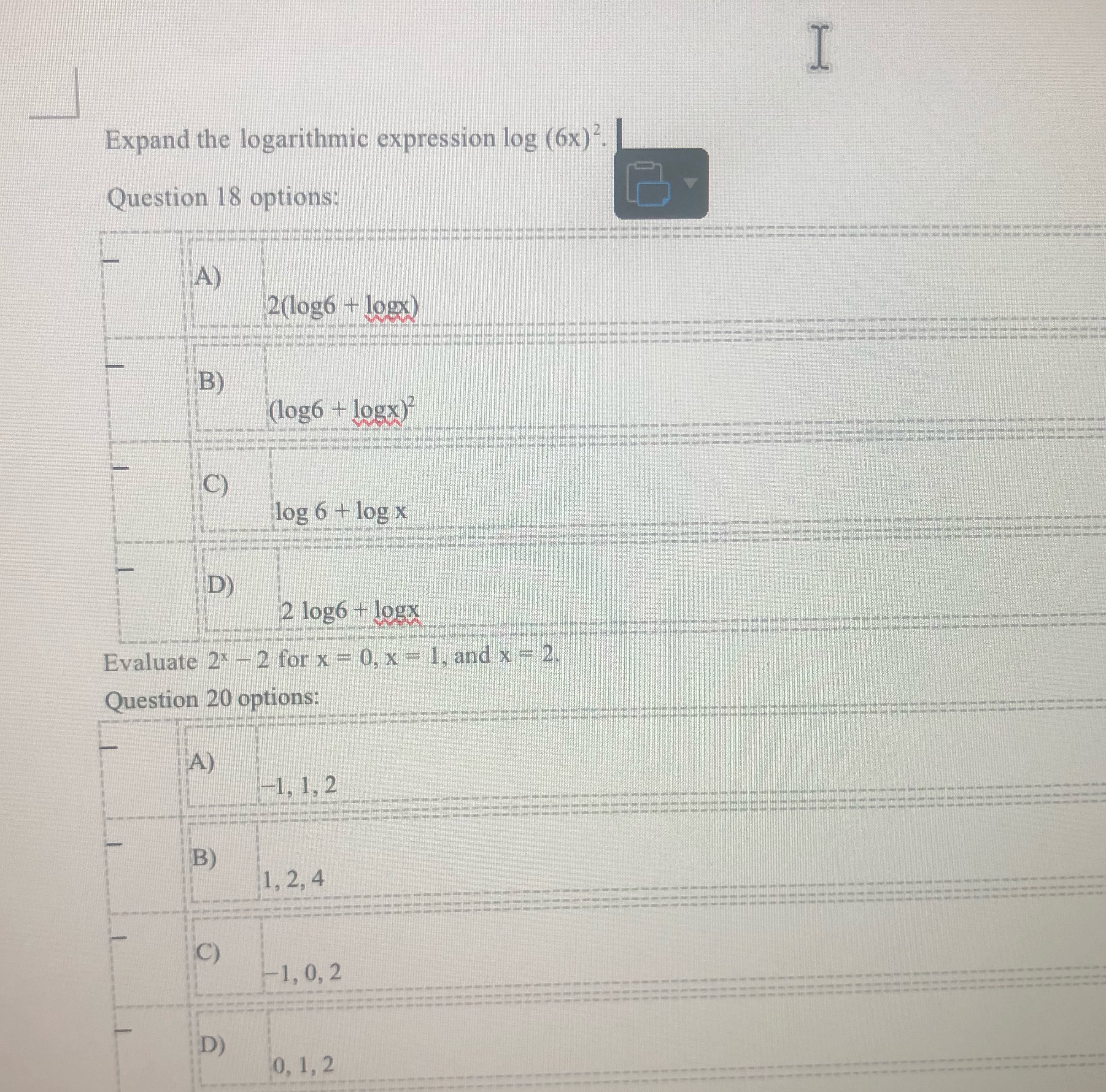 Please help me ASAP H Expand the logarithmic expression log (6x). Question