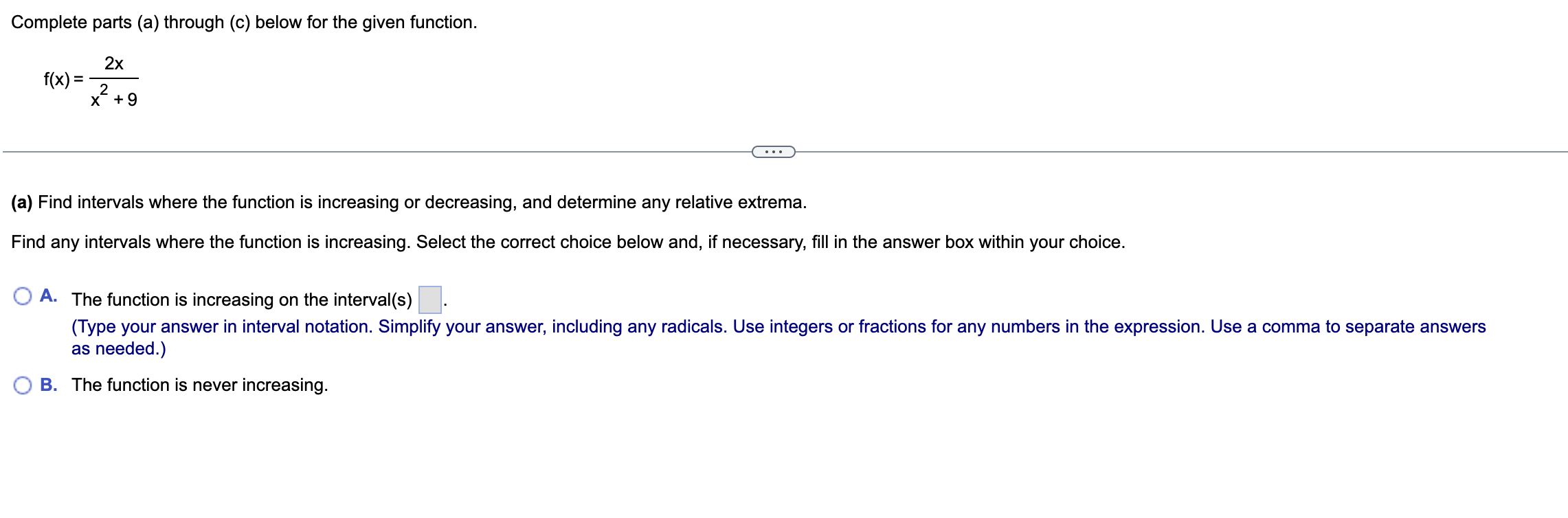 expressions. Use a comma to separate answers as needed.) B- The function