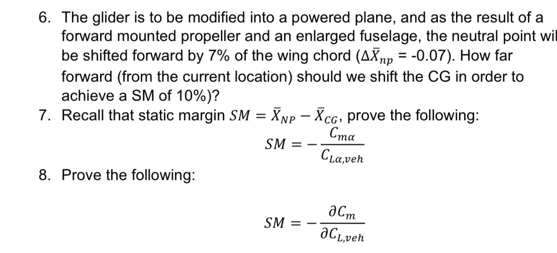 Need help 6. The glider is to be modified into a powered