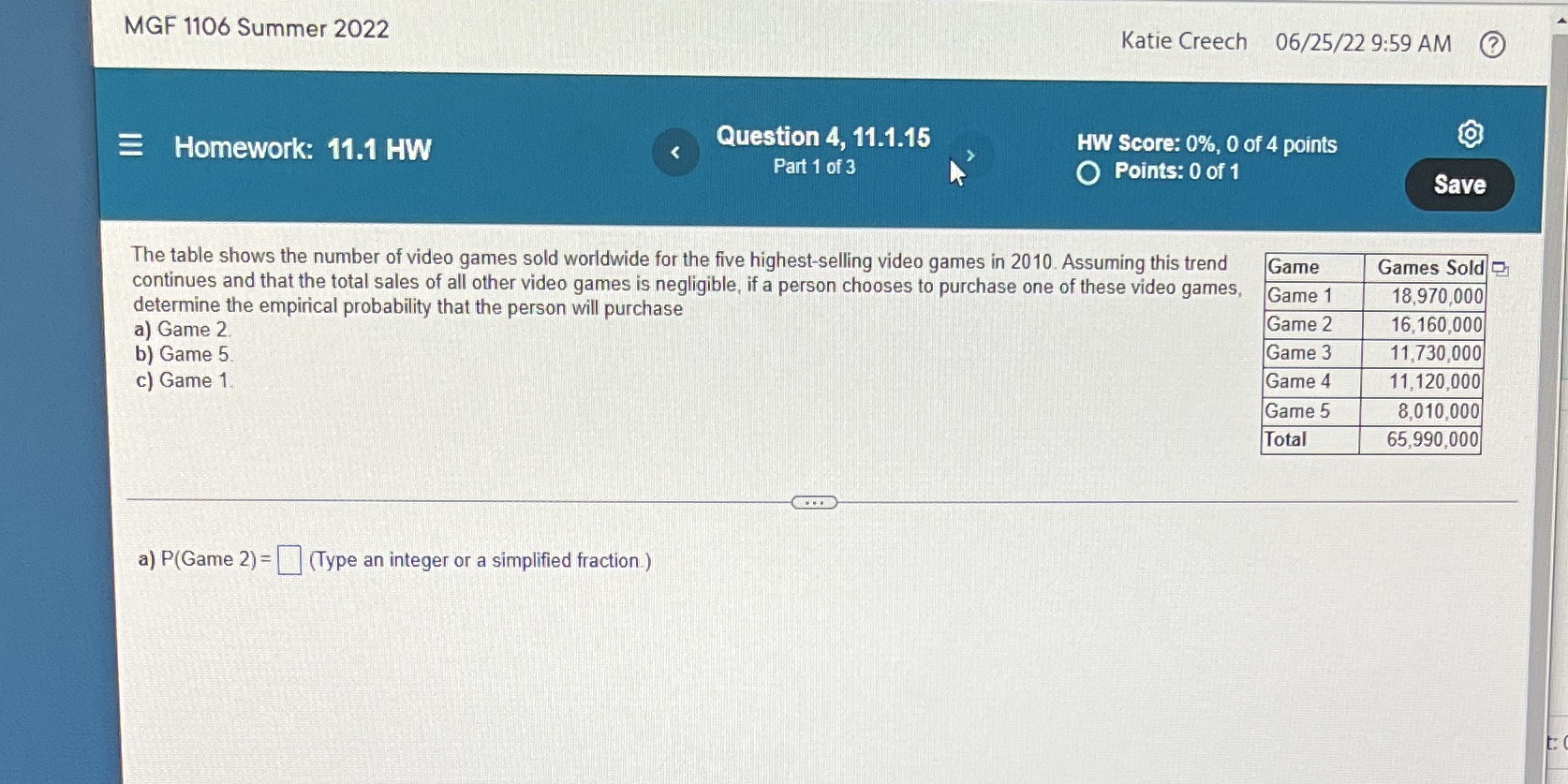 Need a , b , c please MGF 1106 Summer 2022 Katie