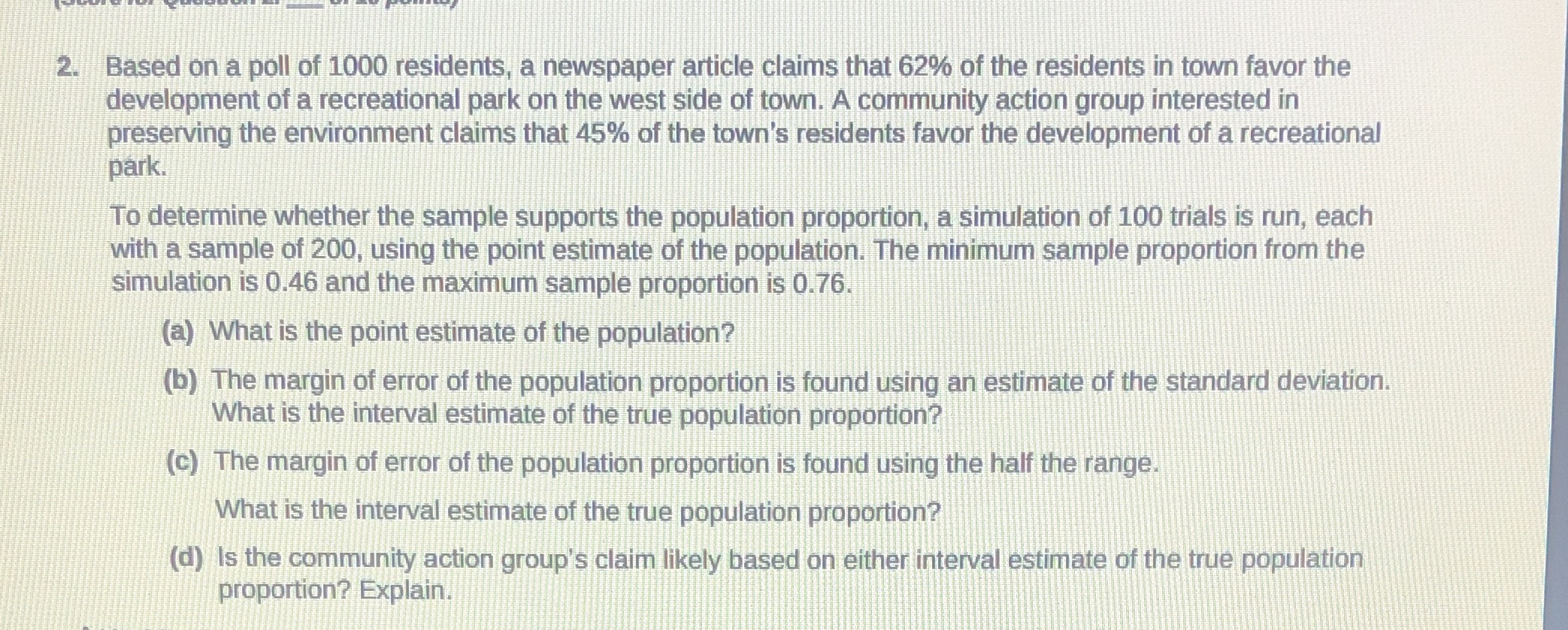 can whoever solves this show work 2. Based on a poll of