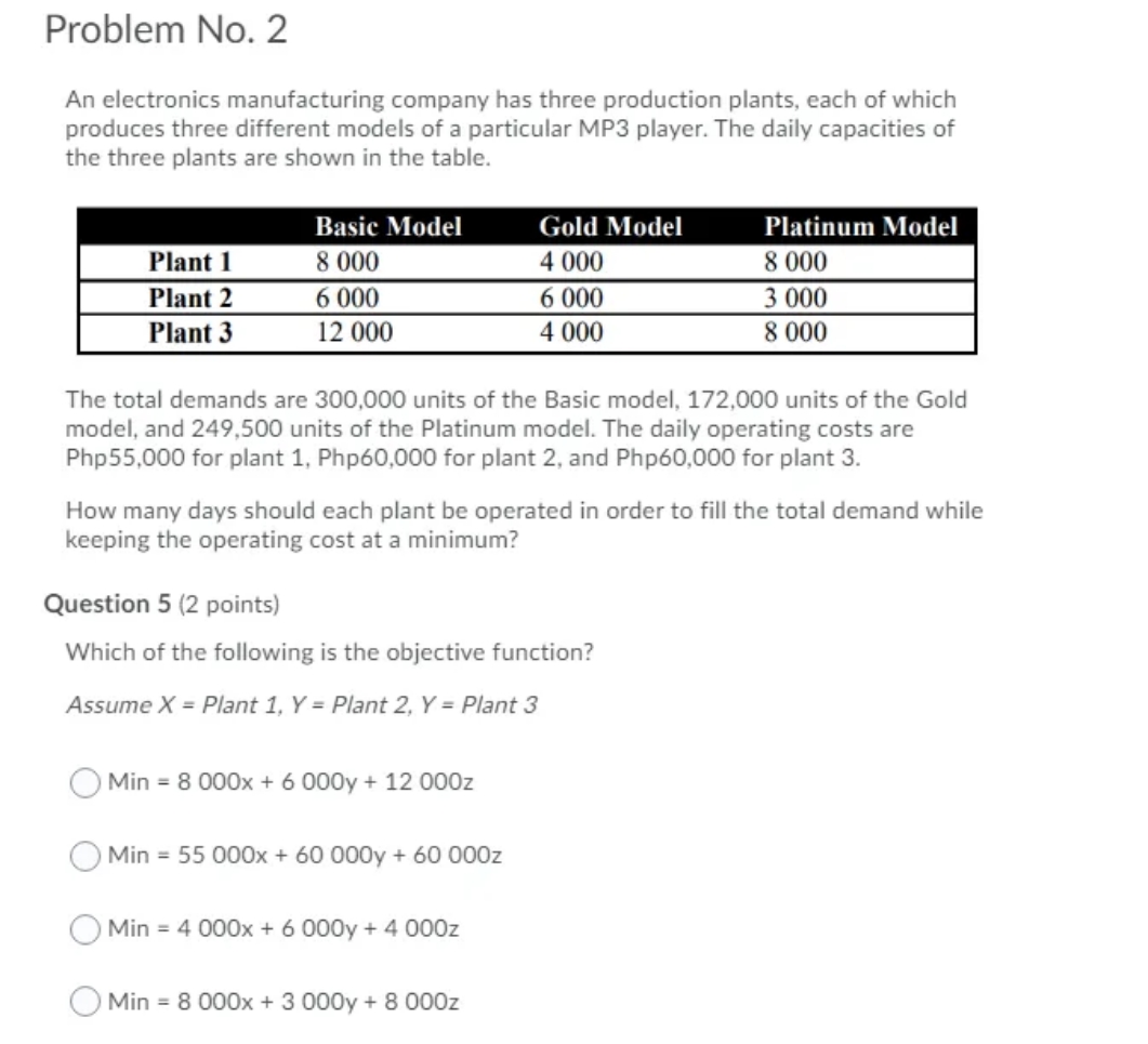 Please help me to answer this. Problem No. 2 An electronics manufacturing
