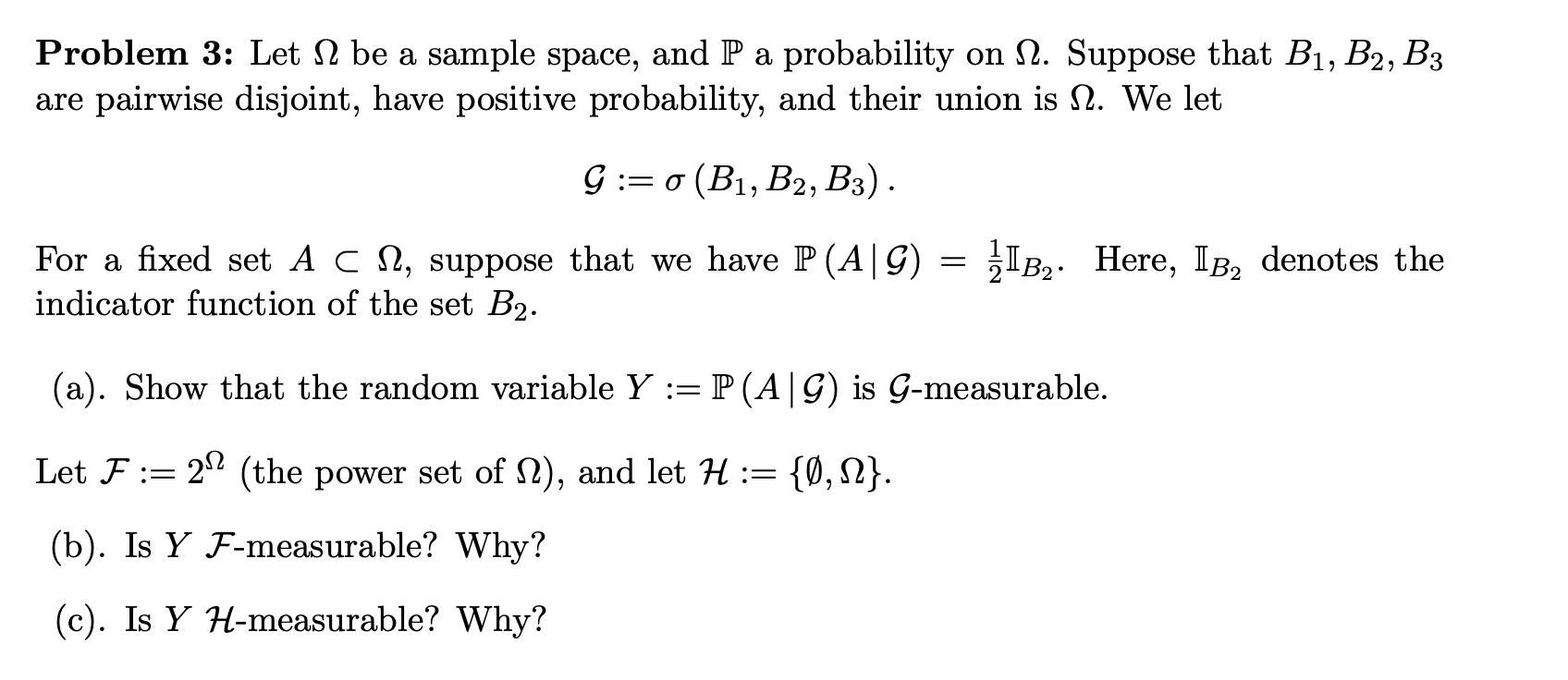  Problem 3: Let Q be a sample space, and P a