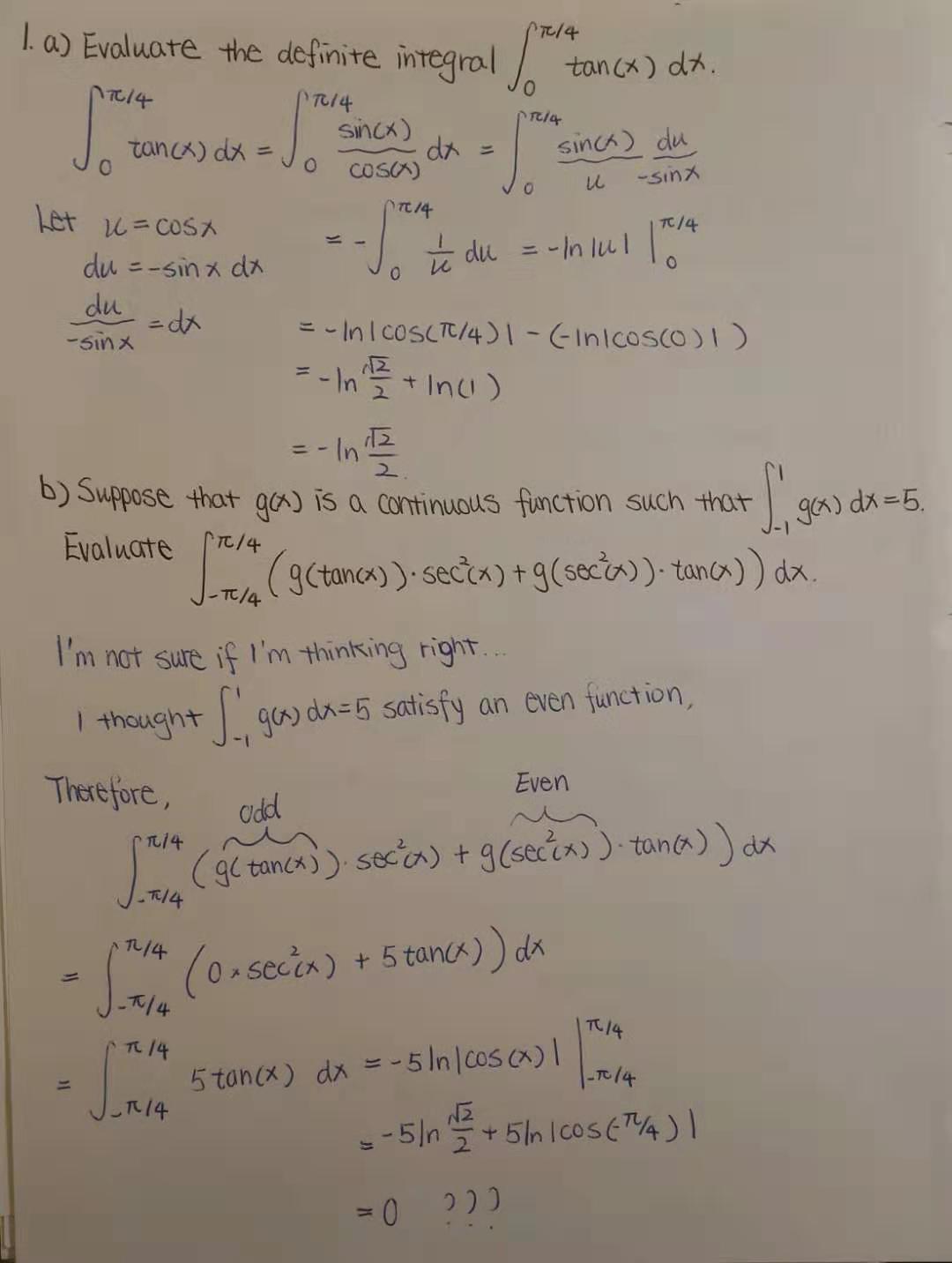  1. a ) Evaluate the definite integral tan ( x )