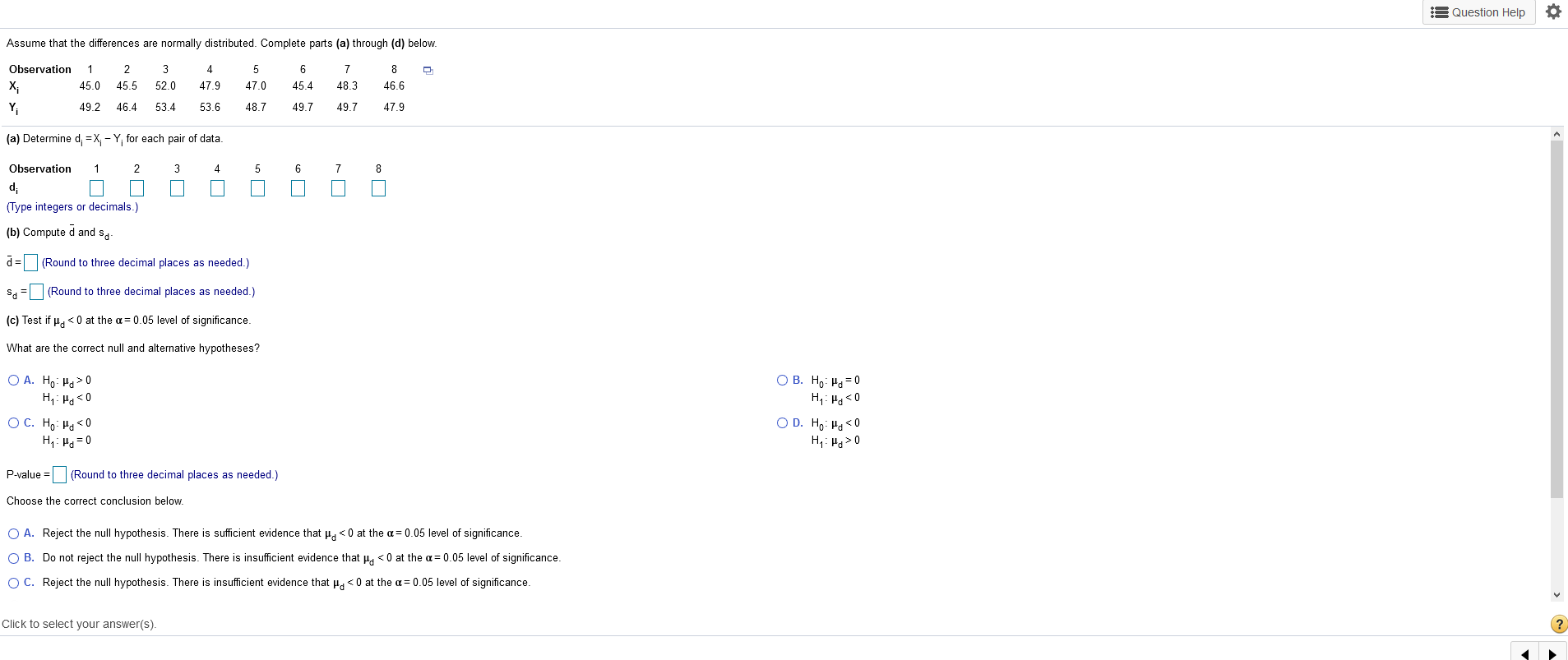 need help with this Question Help Assume that the differences are normally