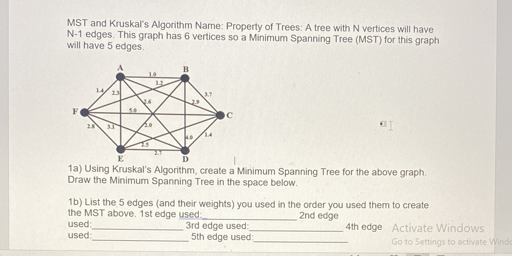 Need help to answer my questions MST and Kruskal's Algorithm Name: Property