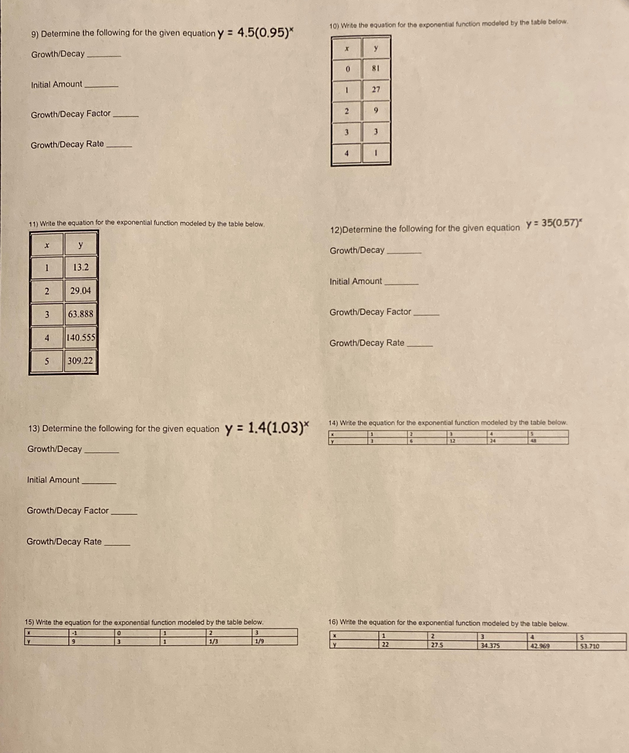 Need Help 10) Write the equation for the exponential function modeled by