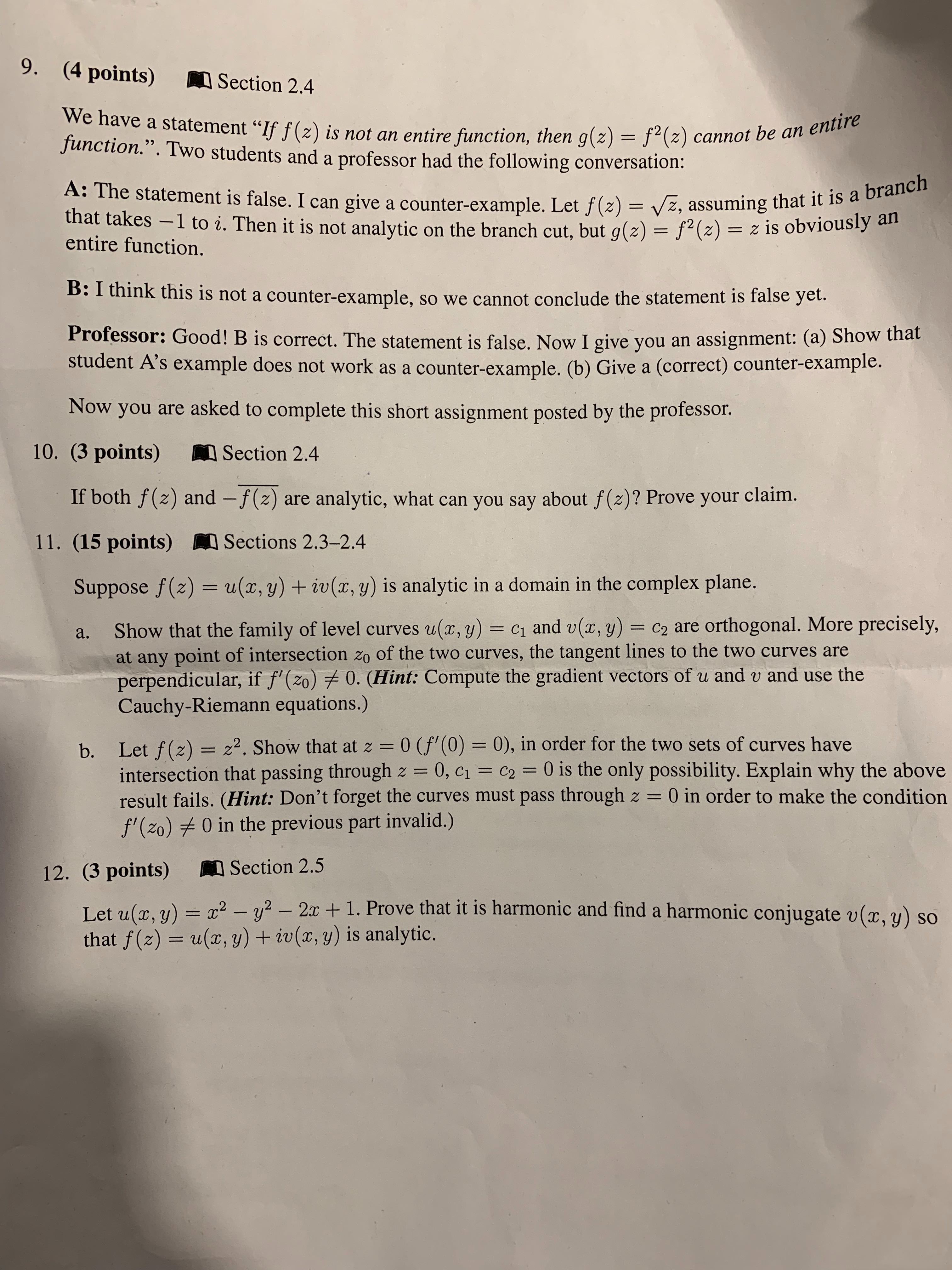  9. (4 points) Section 2.4 We have a statement "If f(z)