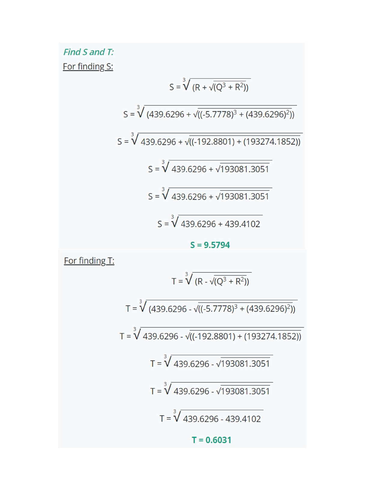 103x + -135 = 0 The coefficients of cubic equation are: a