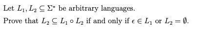 Prove both directions Let L1, L2 C E* be arbitrary languages. Prove