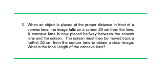 12.0 cm (b) do= 20.0 cm f= -12.0 cm (c) do= 10.0