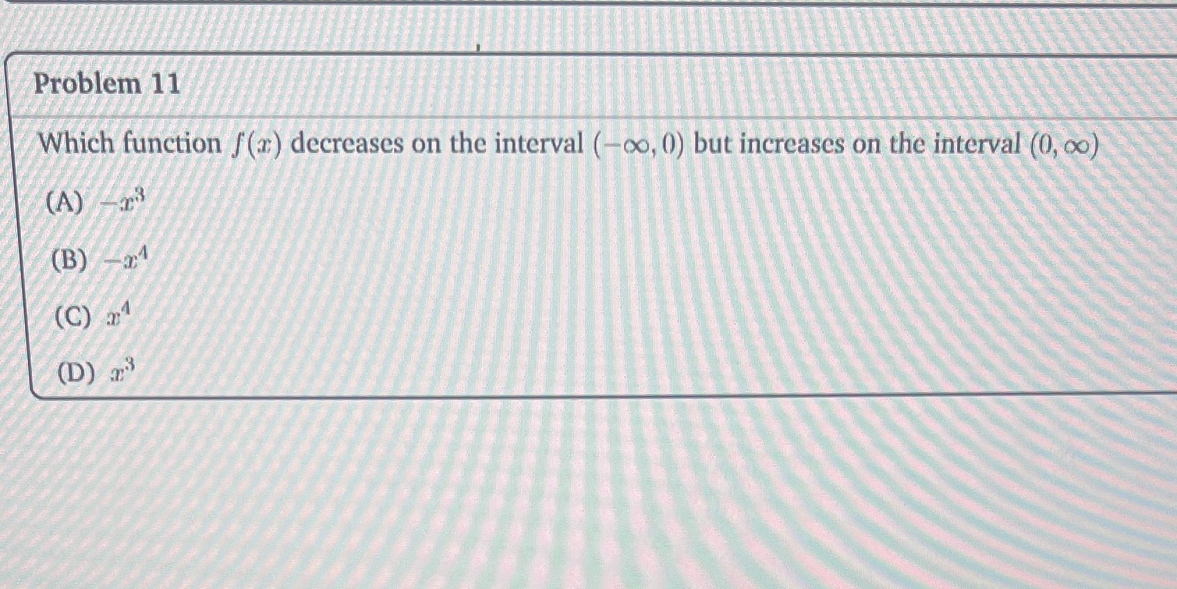 Can you explain how you got the answer Problem 11 Which function