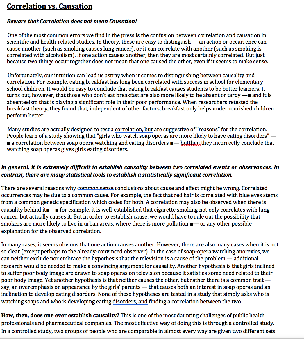 Correlation vs. Causation Beware that Correlation does not mean Causation! One of