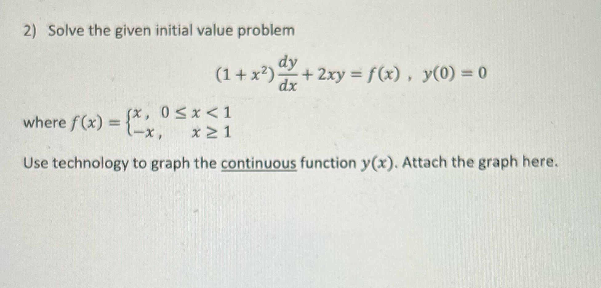 2) Solve the given initial value problem (1+ x2) dy dx