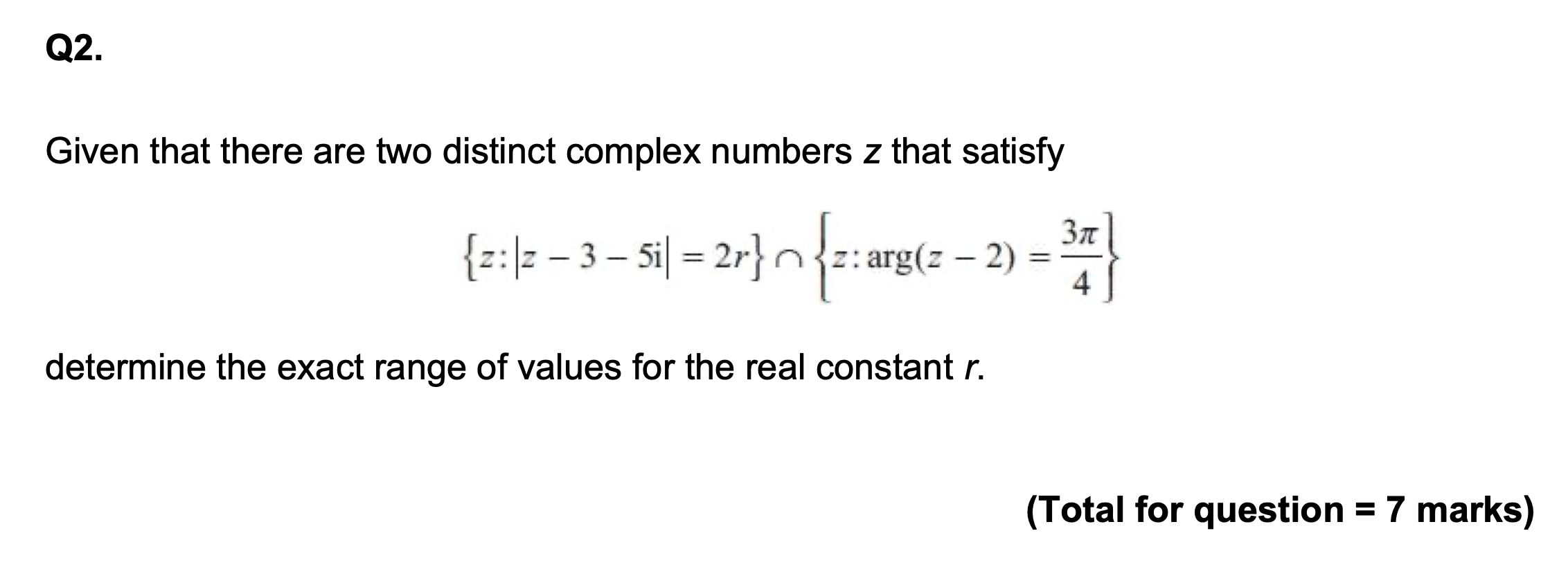 02. Given that there are two distinct complex numbers 2 that