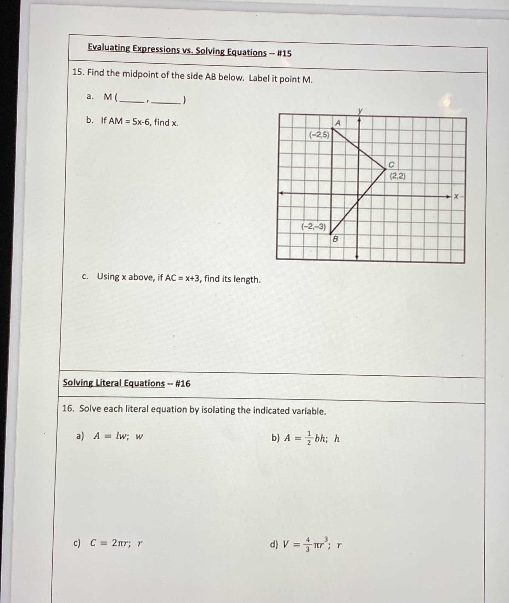  Evaluating Expressions vs. Solving Equations -- #15 15. Find the midpoint