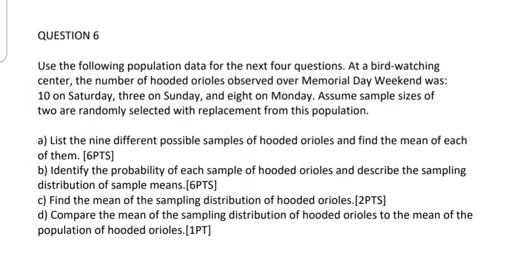 please help QUESTION 6 Use the following population data for the next
