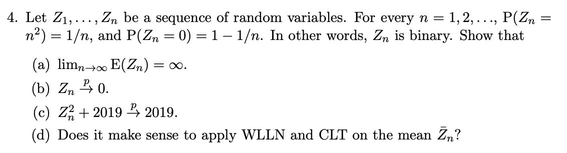 This is the question: Let Z1, . . . , Zn be