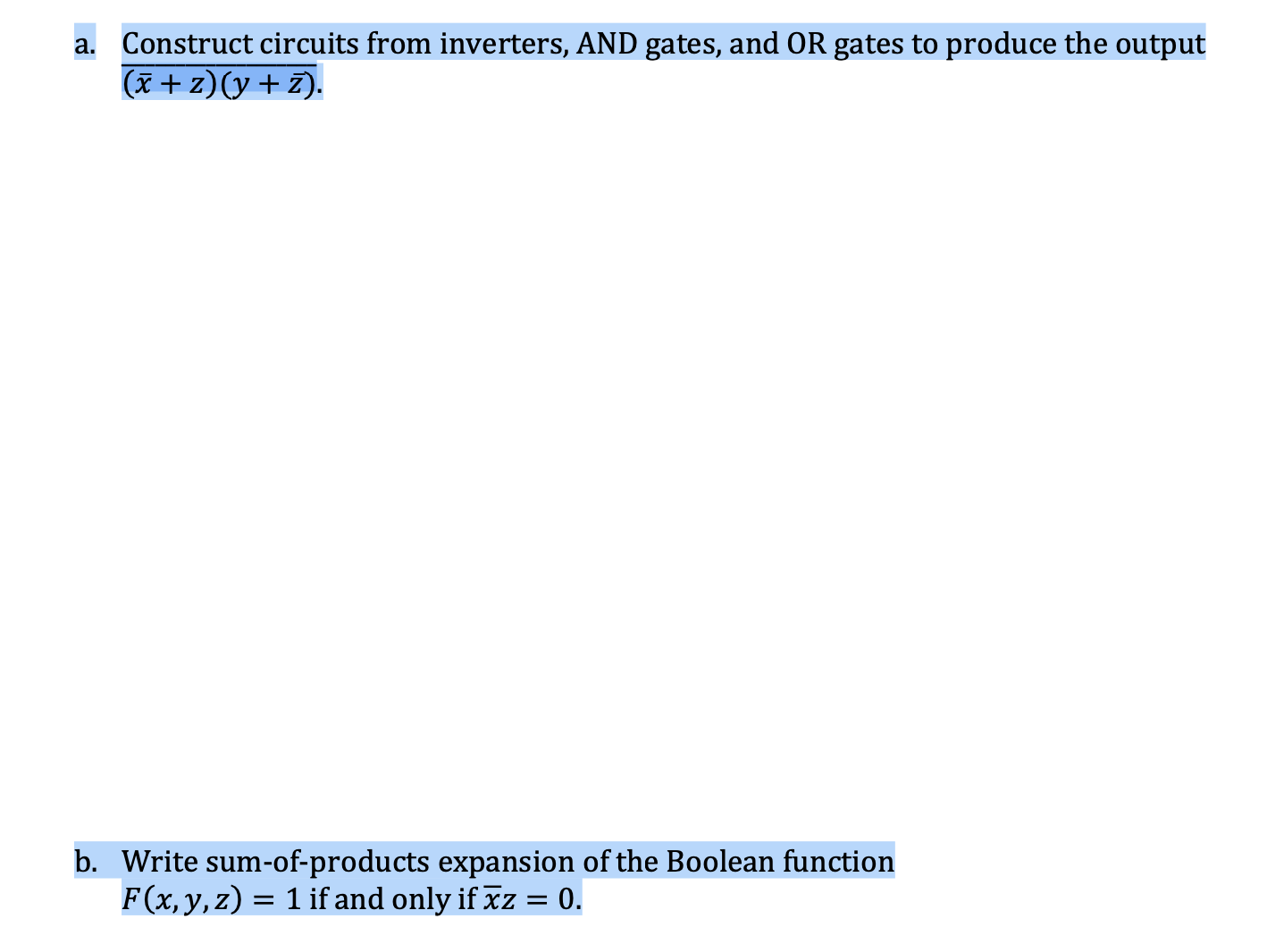 Write sum-of-products expansion of the Boolean function(, , ) = 1if and