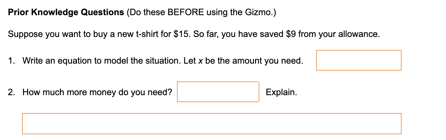 Prior Knowledge Questions (Do these BEFORE using the Gizmo.) Suppose you