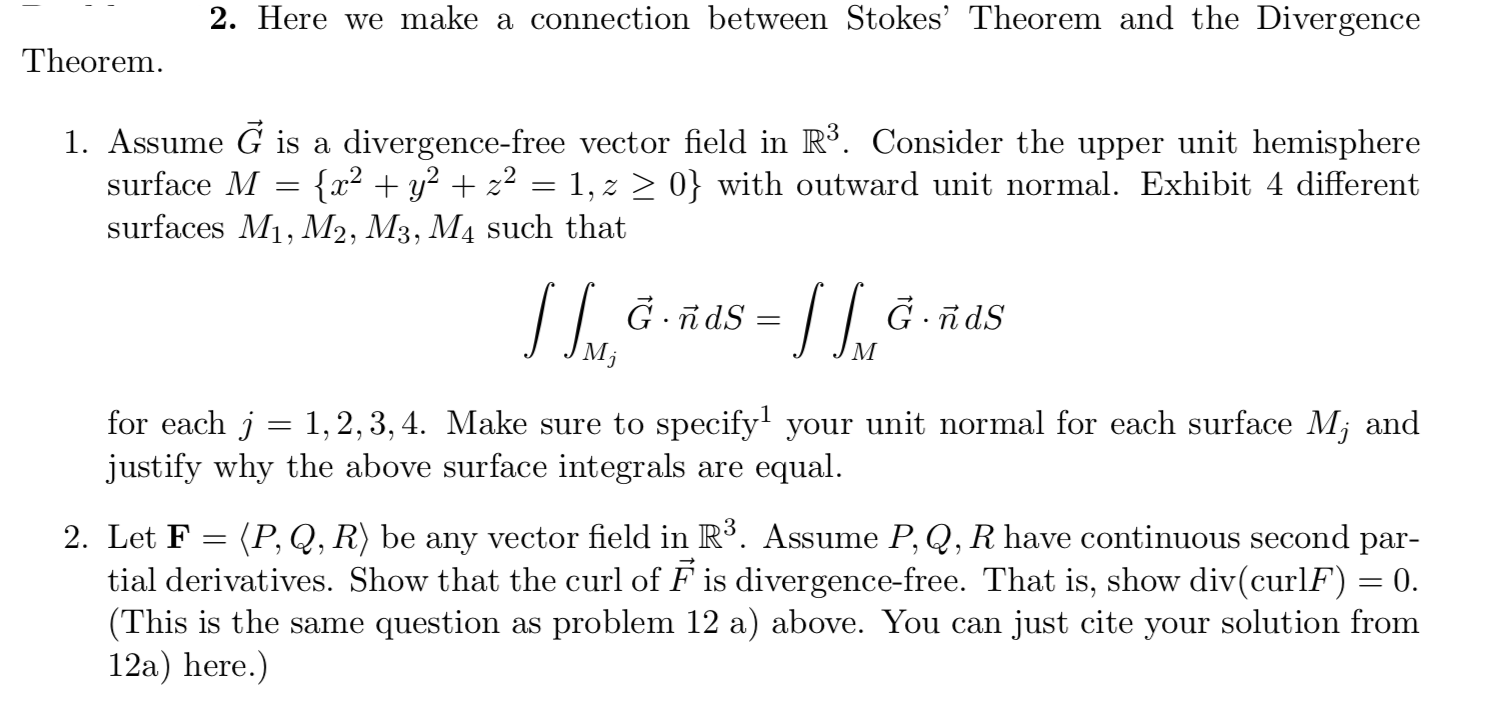 Please please help 2. Here we make a connection between Stokes' Theorem