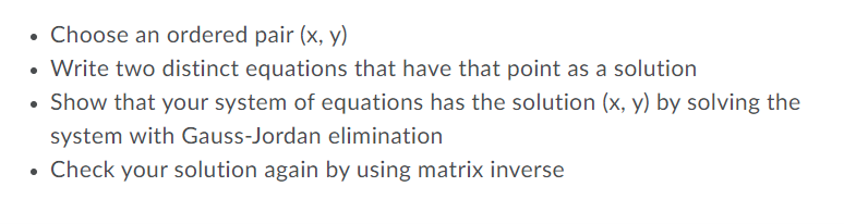  Choose an ordered pair (x, y) Write two distinct equations that