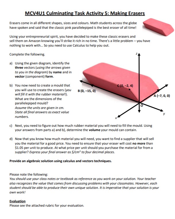 MCV4U1 Culminating Task Activity 5: Making Erasers Erasers come in all