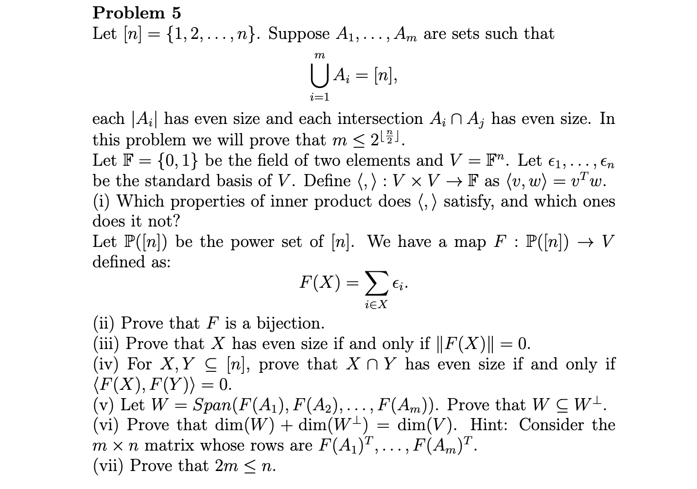  Problem 5 Let [n] = {1, 2, . . . ,n}.