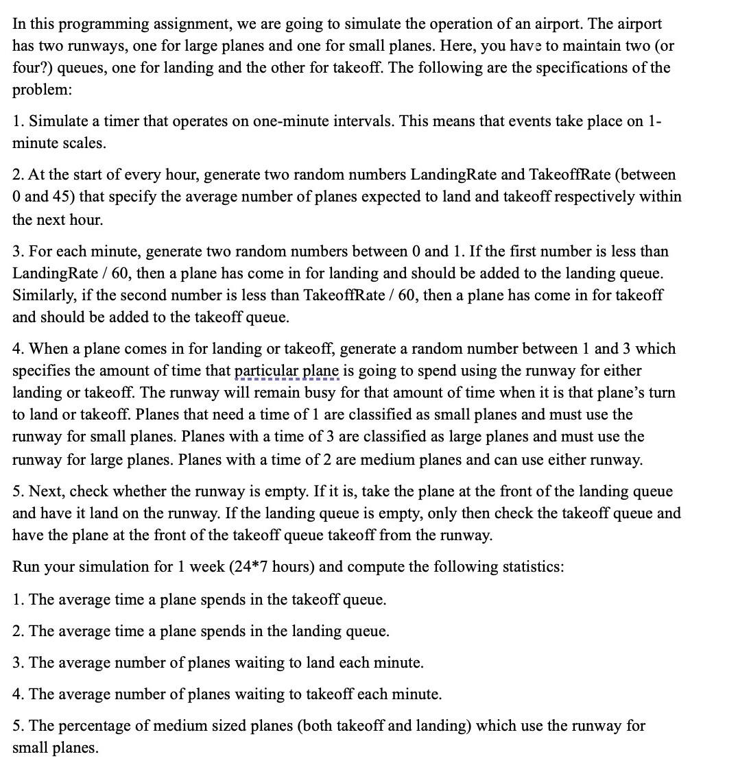  PYTHON PLEASE In this programming assignment, we are going to simulate