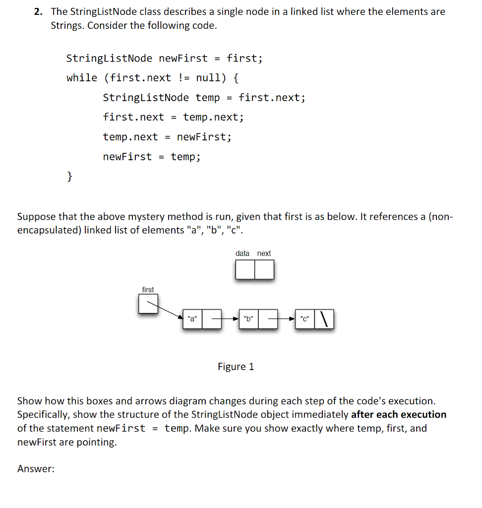 2. The StringListNode class describes a single node in a linked