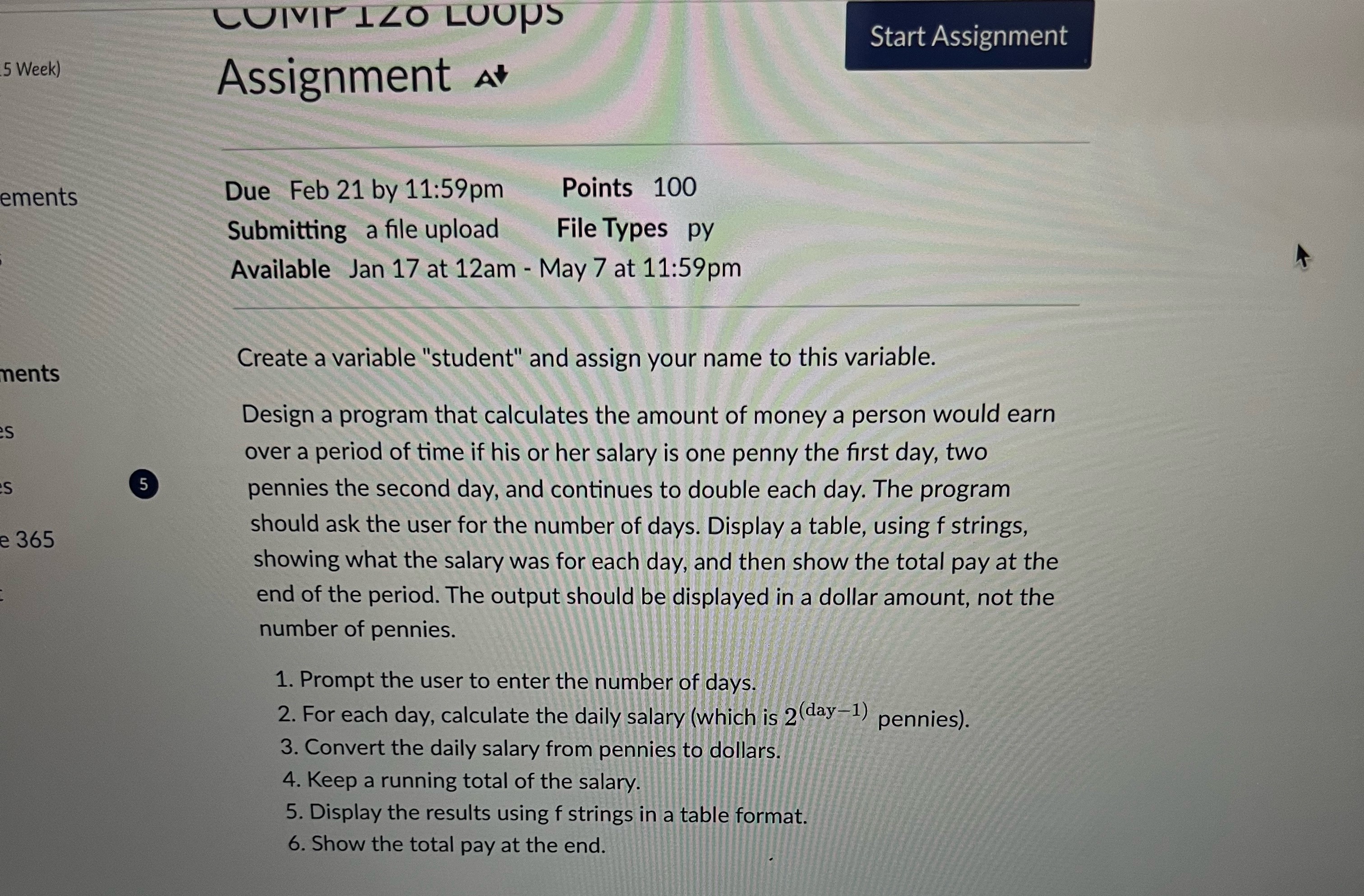  5 Week) CUIVIT 1?0 LUOPS Assignment Due Feb 21 by 11:59pm
