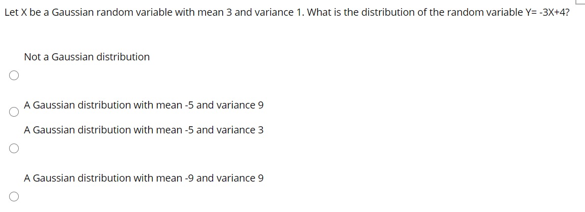 Gaussian random Let X be a Gaussian random variable with mean 3
