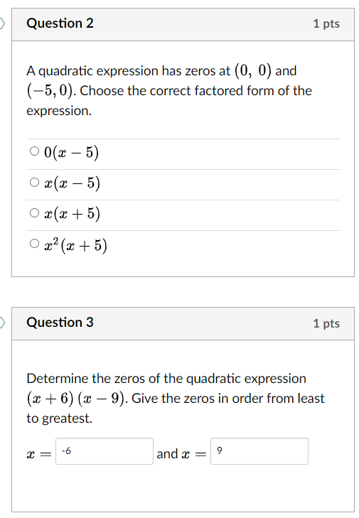 Equations? Question 1 1 pts A quadratic function has zeros at (-3,