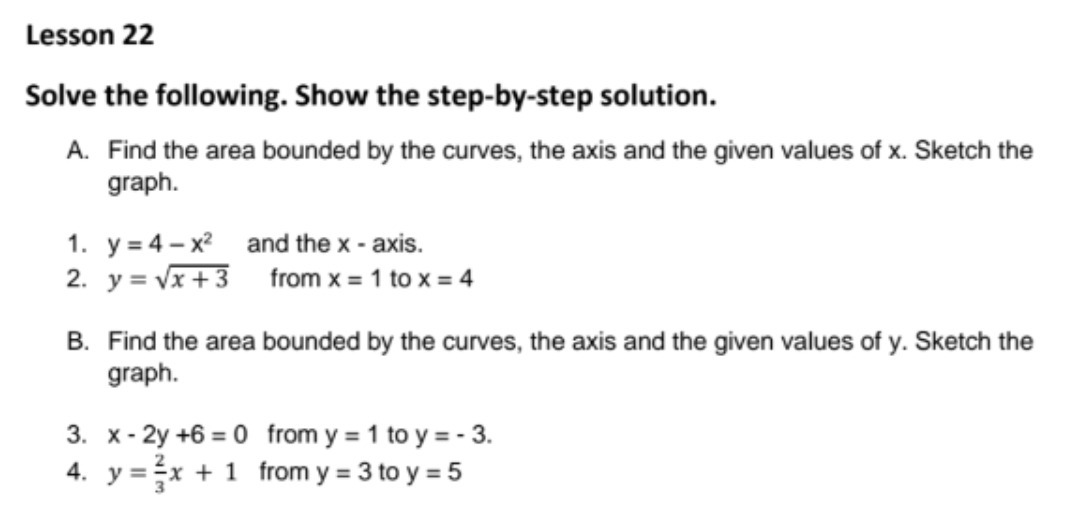 Lesson 22 Solve the following. Show the step-by-step solution. A. Find
