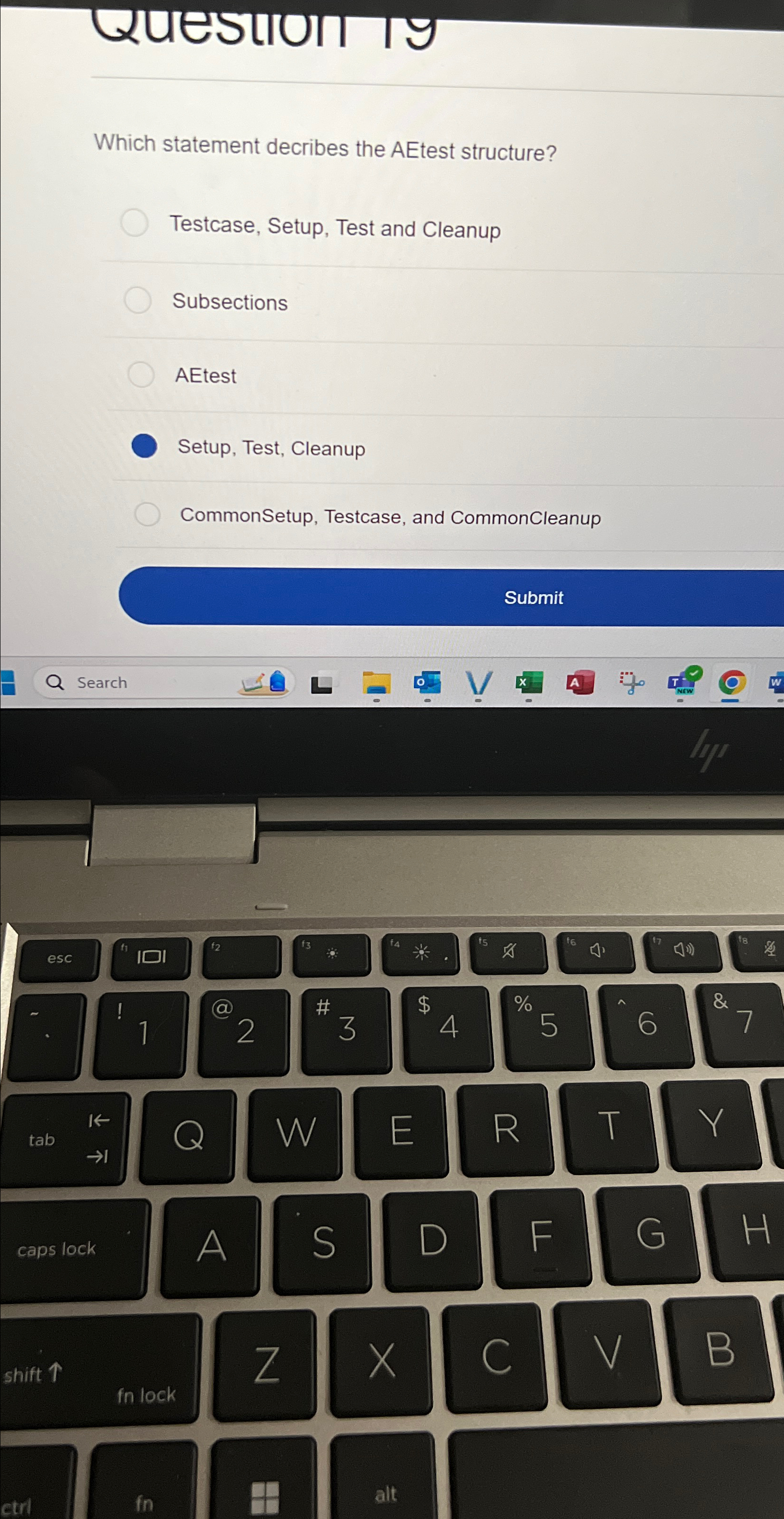  Question Iy Which statement decribes the AEtest structure? Testcase, Setup, Test