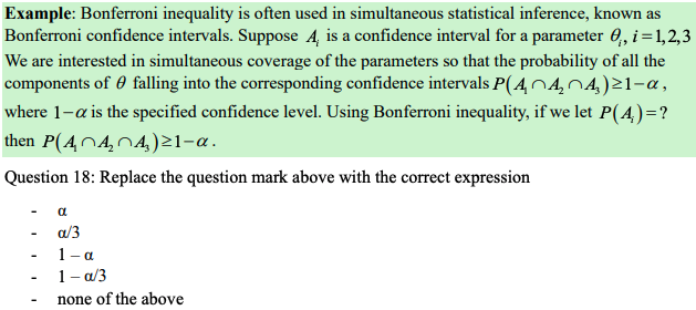 Example: Bonferroni inequality is often used in simultaneous statistical inference, known