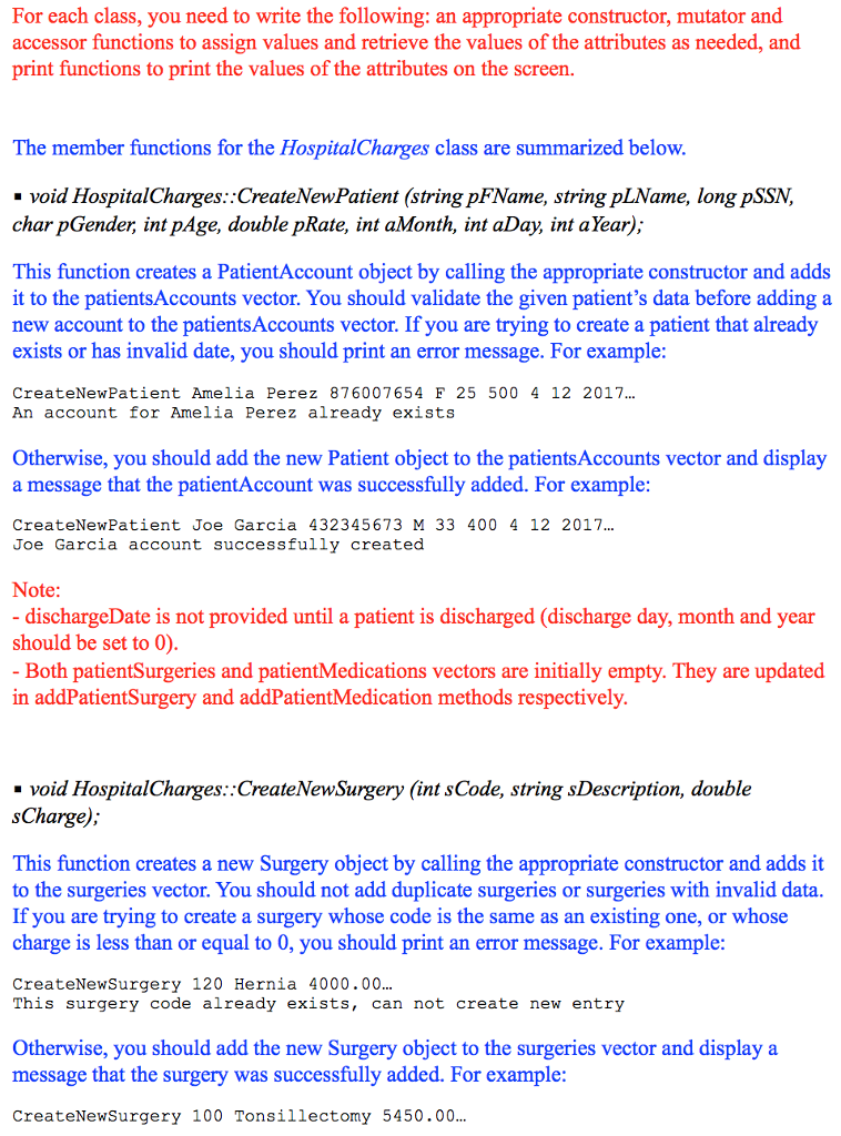 hospital stay. This includes designing several classes: HospitalCharges, Surgery, Medication, PatientAccount, and
