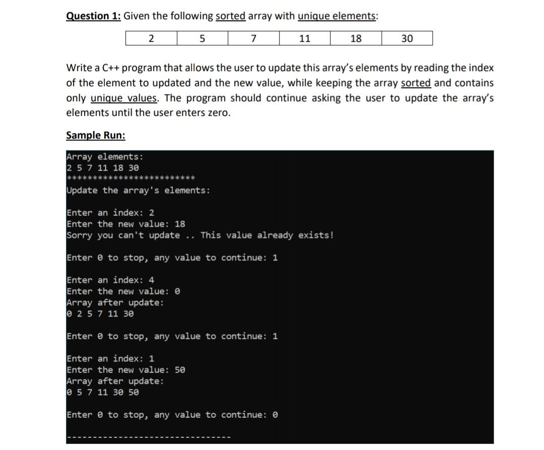  Question 1: Given the following sorted array with unique elements: 2
