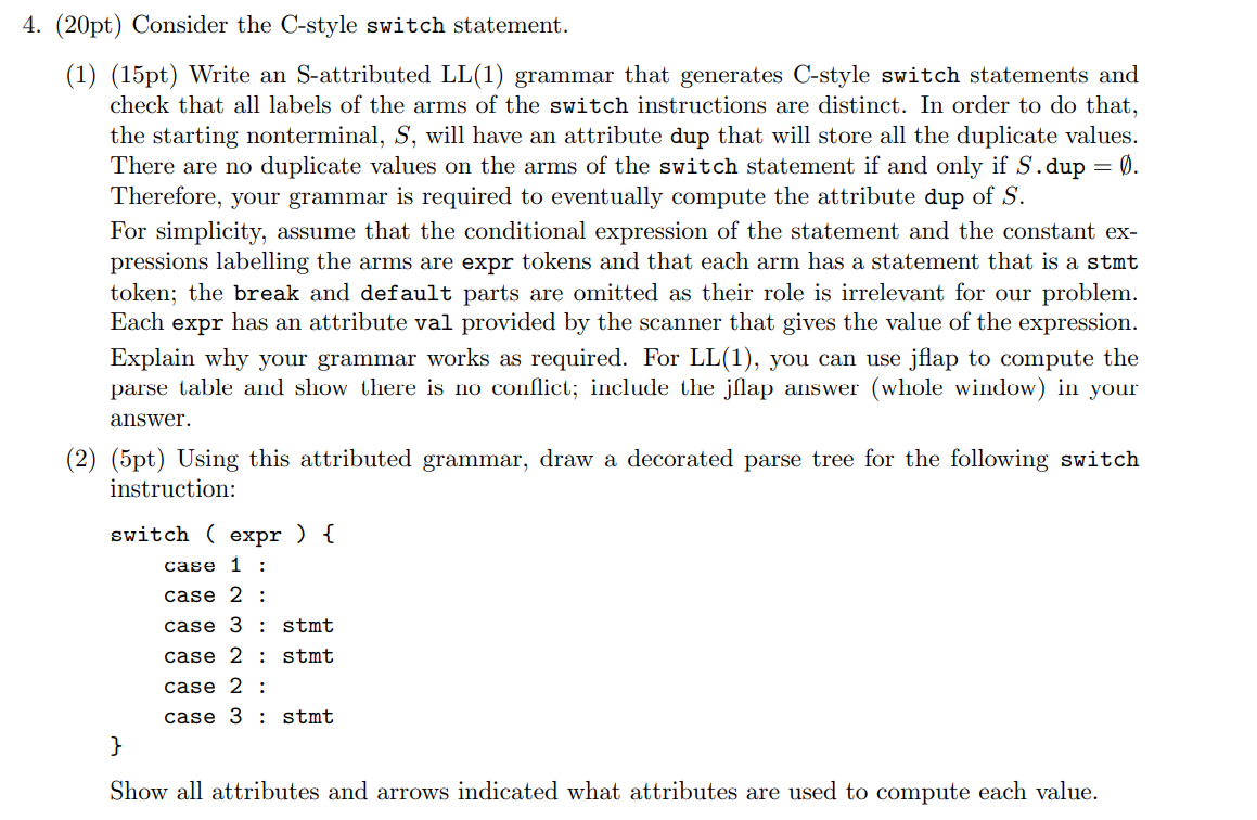 For the comment below, it's asking to make a LL(1) grammar