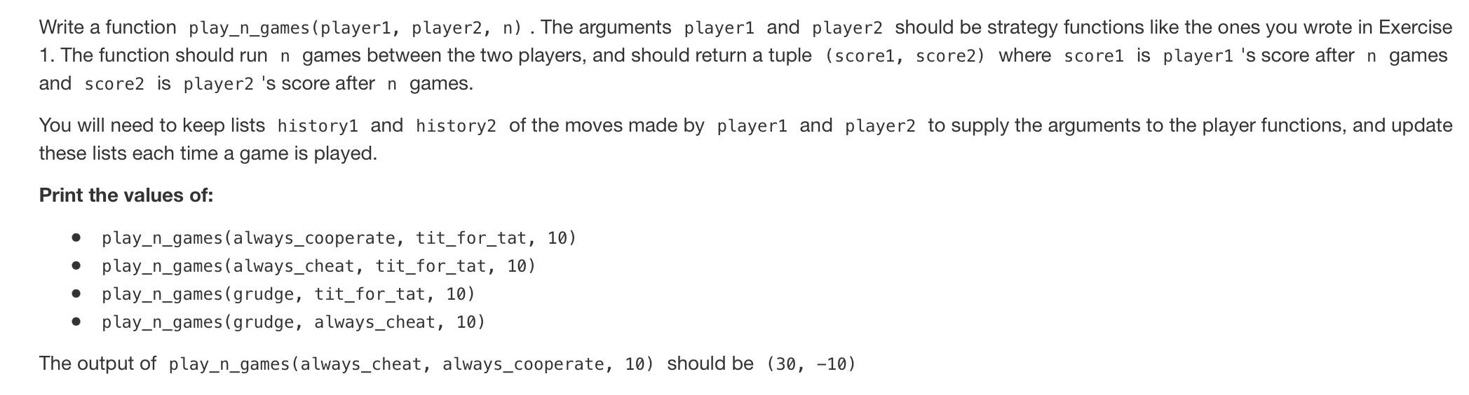 do. Each player gets a score (or "payoff") as follows: - if
