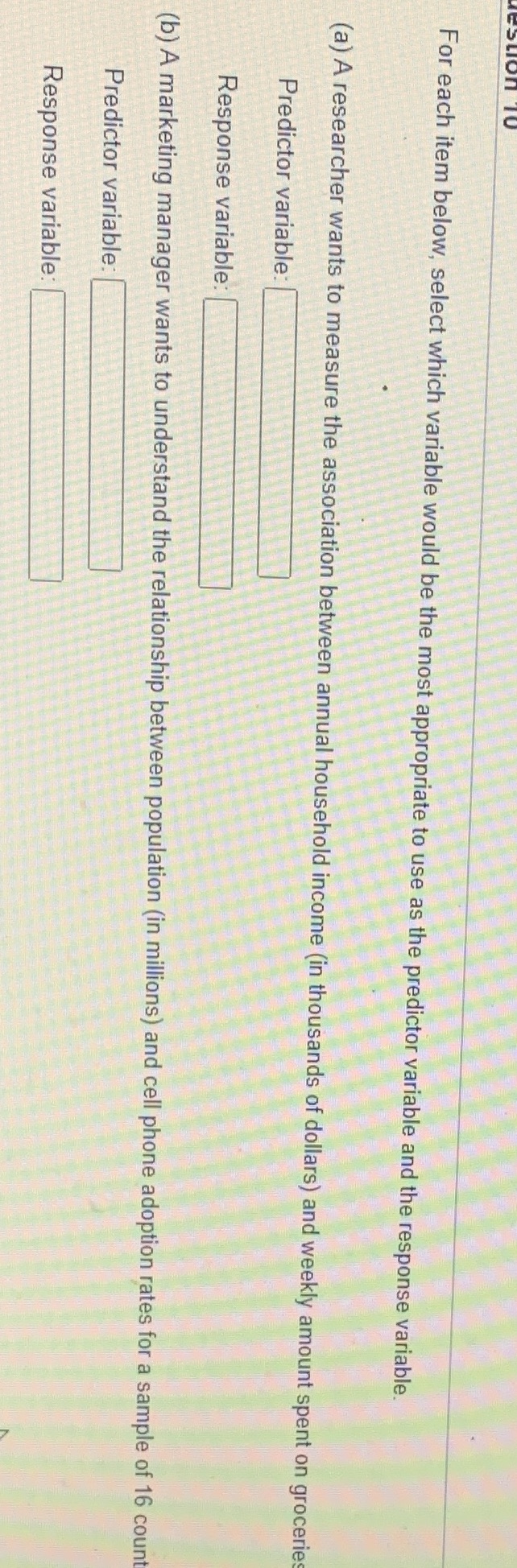  For each item below, select which variable would be the most