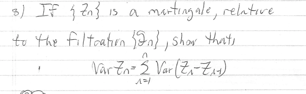 From Stochastic Process class. I am having trouble solving it.. 3 )